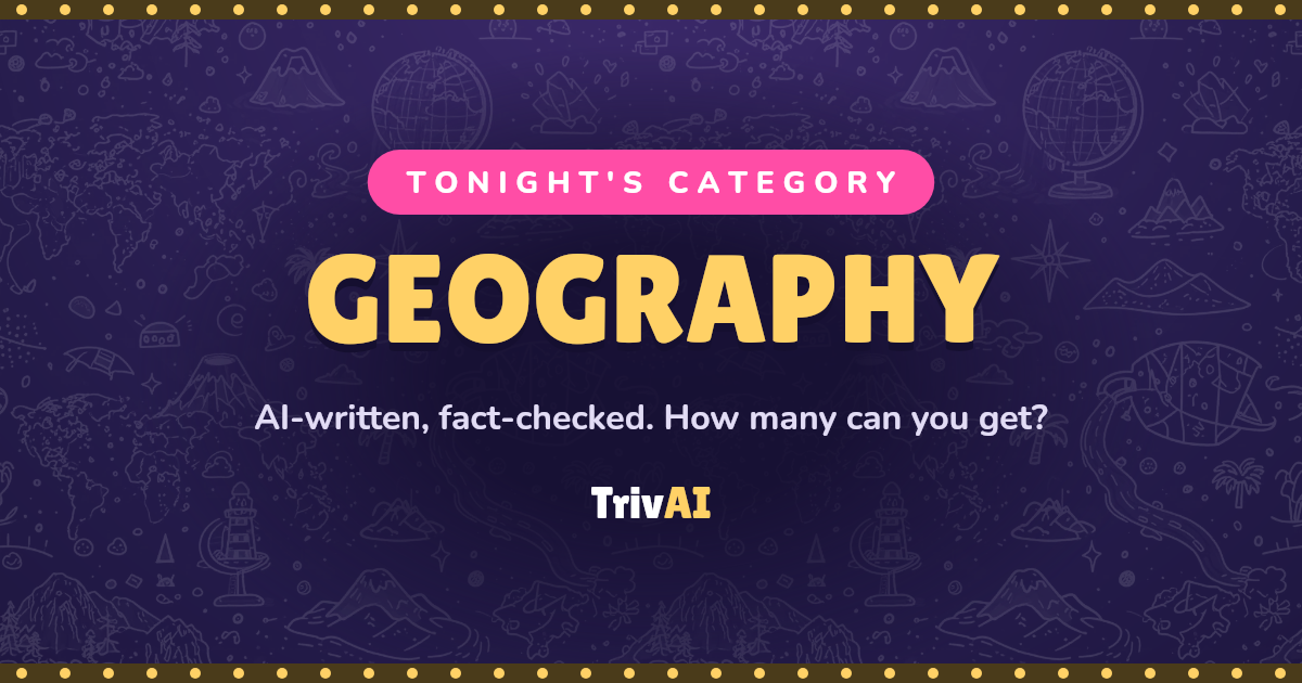 Geography trivia on TrivAI