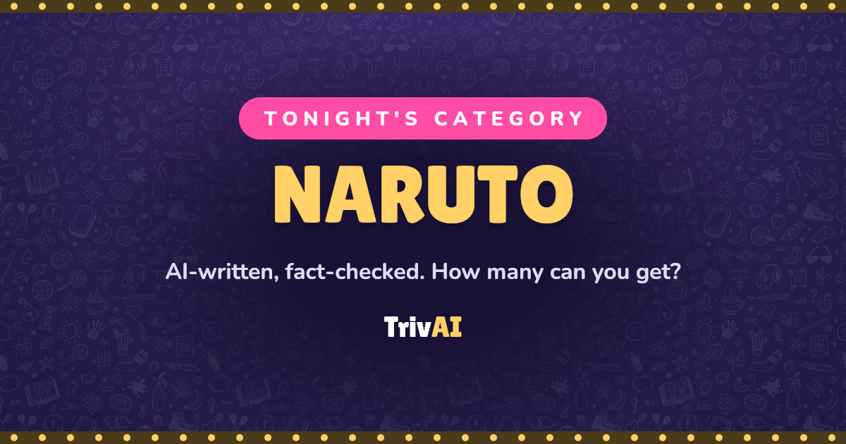Naruto trivia on TrivAI