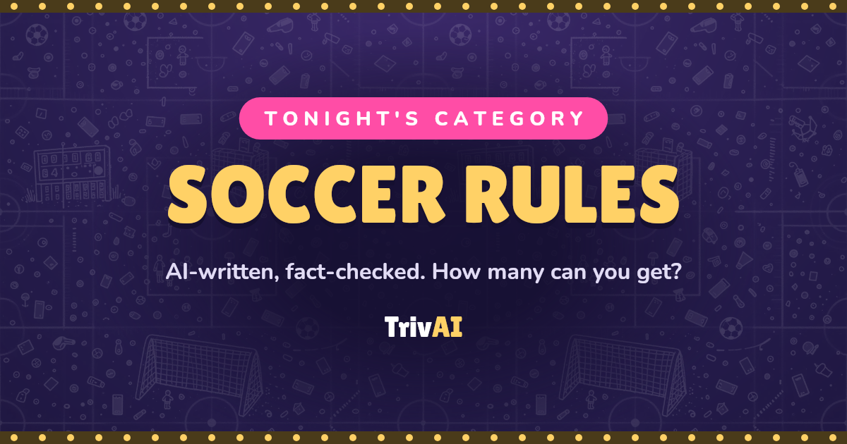 Soccer rules trivia on TrivAI