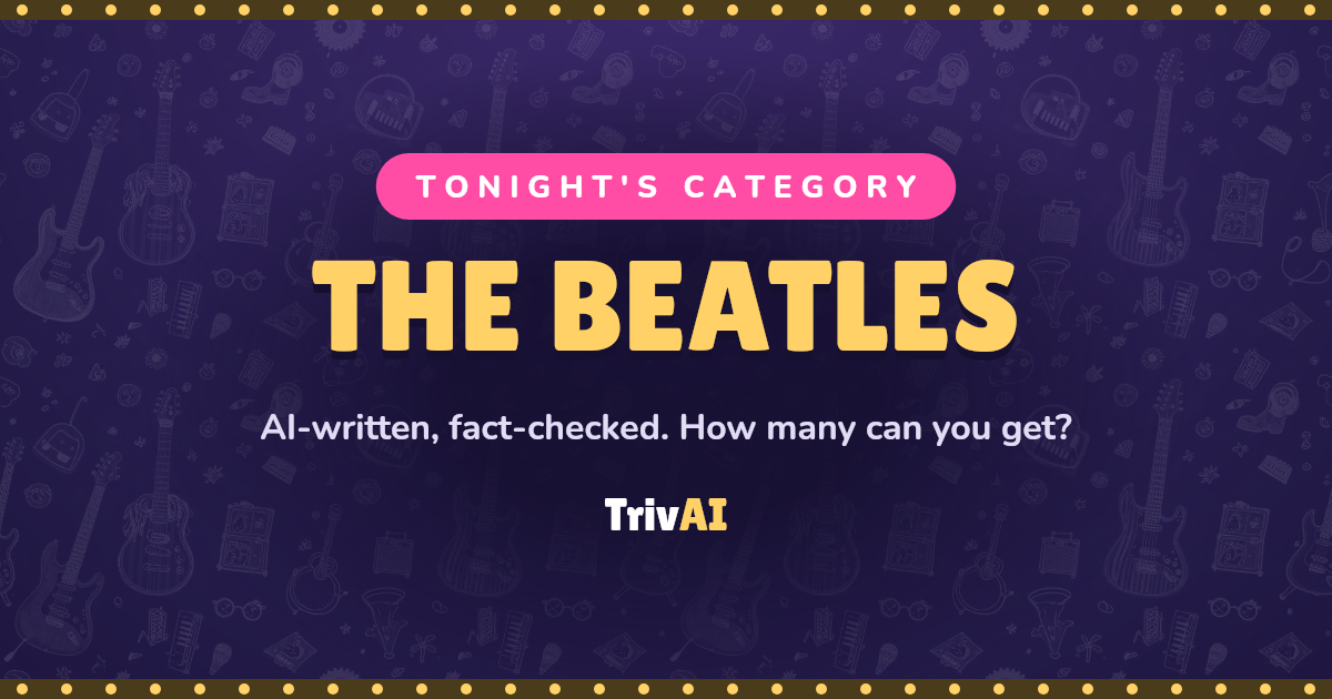 The Beatles trivia on TrivAI