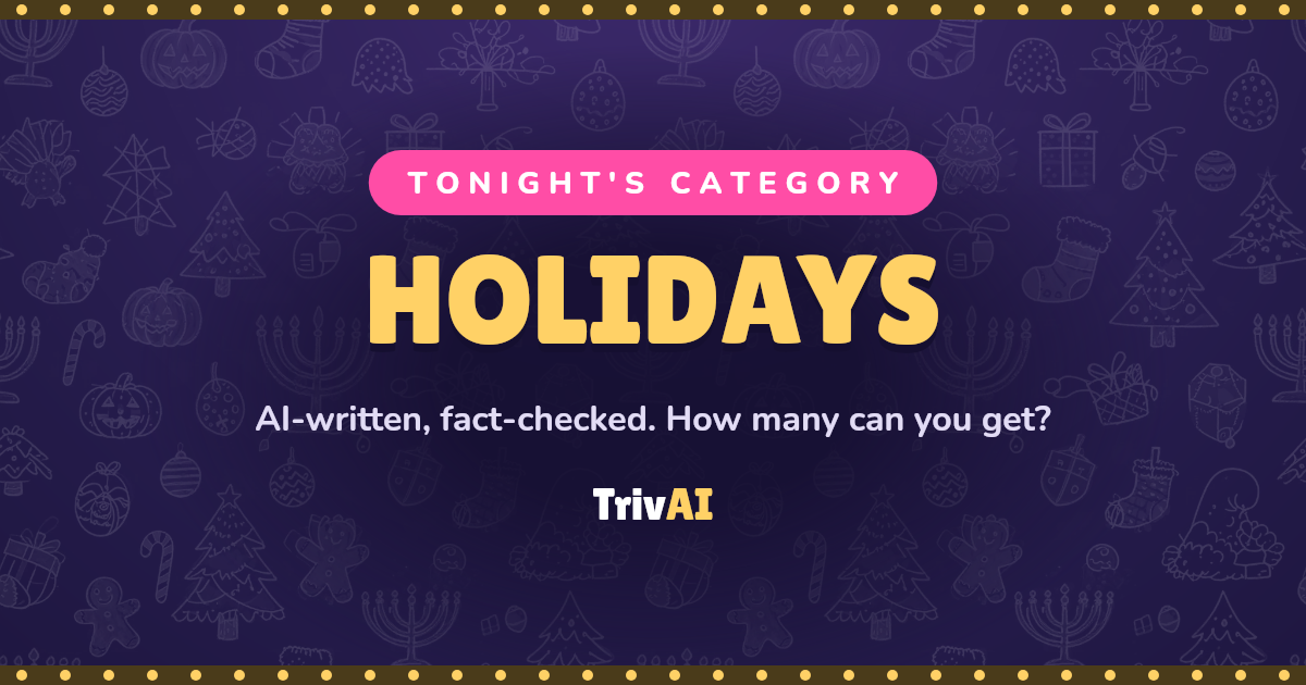 Holidays trivia on TrivAI
