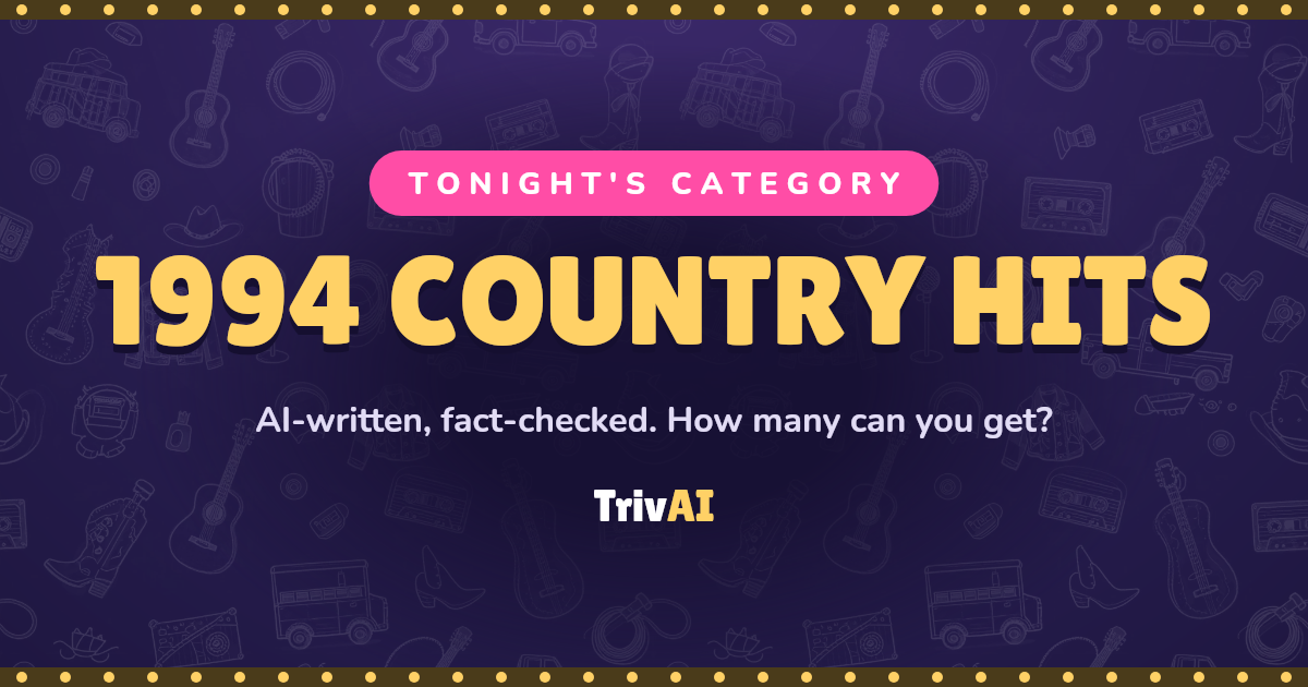 1994 country hits trivia on TrivAI