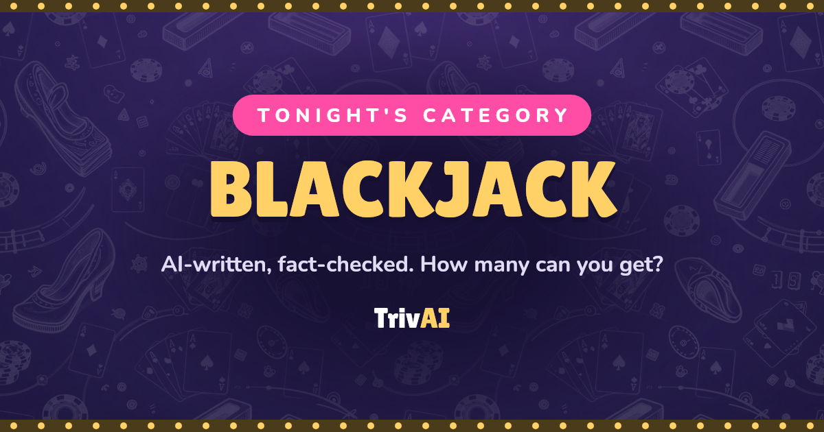 Blackjack trivia on TrivAI