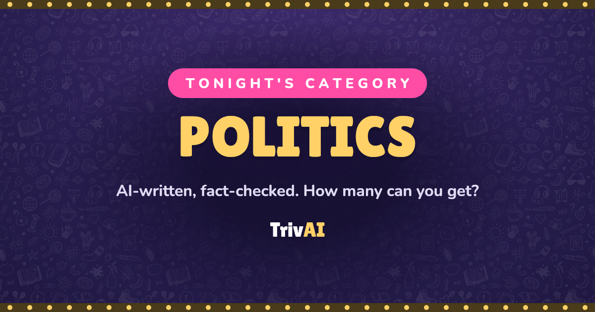 Politics trivia on TrivAI